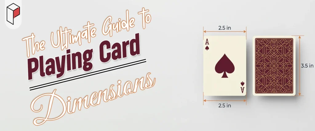 The Ultimate Guide To Playing Card Dimensions